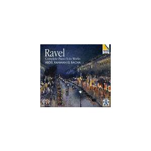 アブデル＝ラーマン・エル＝バシャ（p） / ラヴェル： ピアノ・ソロ作品全集（CD＋ハイブリッドCD...