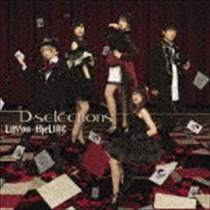D-selections / LAYon-theLINE（CD＋DVD） [CD]｜ggking