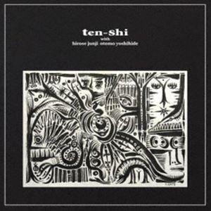 加藤崇之×藤掛正隆×広瀬淳二×大友良英 / ten-shi with hirose junji ot...