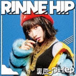 RINNE HIP / 裏原ンウェイ.ep [CD]｜ggking