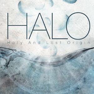 HALO / Holy And Lost Origin [CD]｜ggking