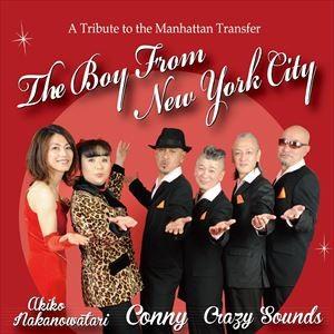 CONNY、The Crazy Sounds、中野渡章子 / The Boy From New York City [CD]｜ggking