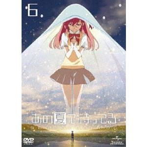 あの夏で待ってる 6 DVD [DVD]｜ggking