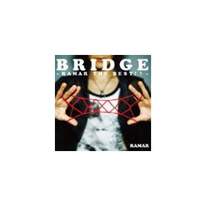 RAMAR / BRIDGE 〜RAMAR THE BEST!!〜 [CD]