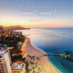 HONEY meets ISLAND CAFE Hawaiian Dreaming 3 [CD]