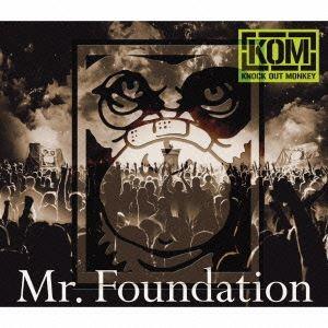 KNOCK OUT MONKEY / Mr.Foundation [CD]｜ggking