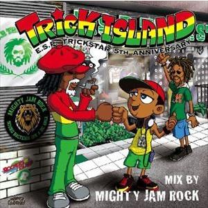 TRICK ISLAND mix by MIGHTY JAM ROCK [CD]