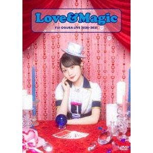 小倉 唯 LIVE 2020-2021「LOVE ＆ Magic」【DVD】 [DVD]