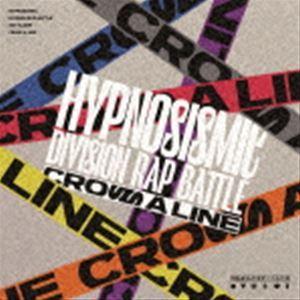 ヒプノシスマイク-Division Rap Battle- / CROSS A LINE（初回限定盤...