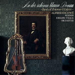 アルフレッド・エシュヴェ（cond） / 美しく青きドナウ〜ベスト・オブ・ウィンナ・ワルツ〜（限定生...