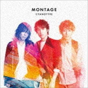 CYANOTYPE / MONTAGE（初回限定盤／CD＋DVD） [CD]｜ggking