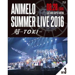 Animelo Summer Live 2016 刻-TOKI- 8.28 [Blu-ray]