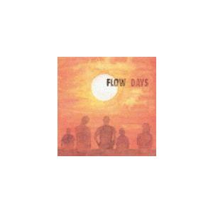FLOW / DAYS [CD]｜ggking