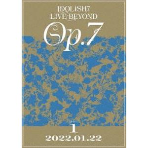 IDOLiSH7 LIVE BEYOND”Op.7”【DVD DAY 1】 [DVD]