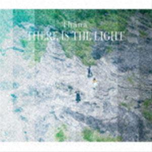 fhana / THERE IS THE LIGHT（初回限定盤／2CD＋Blu-ray） [CD]｜ggking