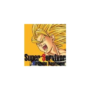 影山ヒロノブ / PS2 Wii用ソフト ドラゴンボールZ スパーキングメテオ／PS3 Xbox360用ソフト ドラゴンボールZ バーストリミット主題歌 Super Survivo...