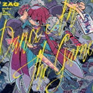 ZAQ / TVアニメオープニングテーマ：：Dance In The Game