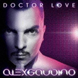 アレックス・ガウディーノ / Doctor Love （Special Bonus Edition）...