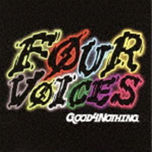 GOOD4NOTHING / Four voices [CD]｜ggking