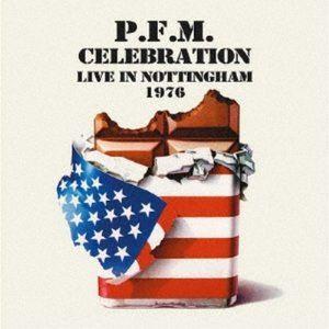 PFM / ライヴ・イン・ノッティンガム1976 （2CD リマスタード・ヴァージョン） [CD]