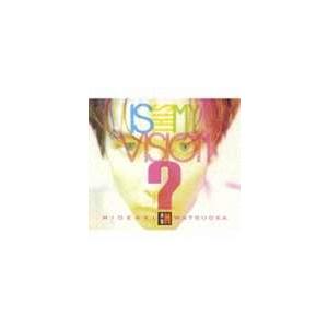 松岡英明 / Is This My Vision?〜HIDEAKI MATSUOKA THE BEST IN EPIC YEARS〜（2CD＋DVD） [CD]｜ggking