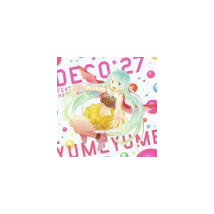 DECO＊27 feat.初音ミク / ゆめゆめ（通常盤／CD＋DVD） [CD]｜ggking