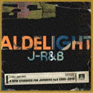 ALDELIGHT J-R＆B -A NEW STANDARD FOR JAPANESE R＆B 1...