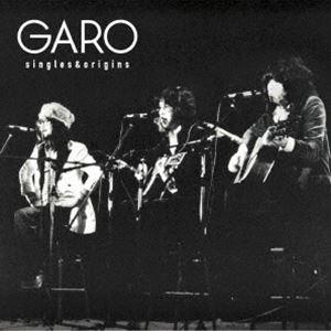 GARO / シングルズ＆オリジンズ [CD]｜ggking