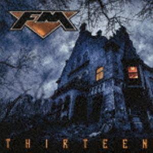 FM / サーティーン [CD]
