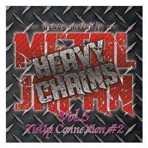 METAL JAPAN HEAVY CHAINS Vol.5 TieUp ConneXion ＃2 ...