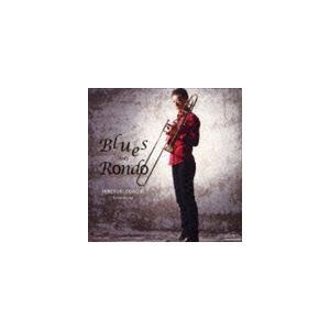 小田桐寛之（tb） / ブルース・アンド・ロンド [CD]