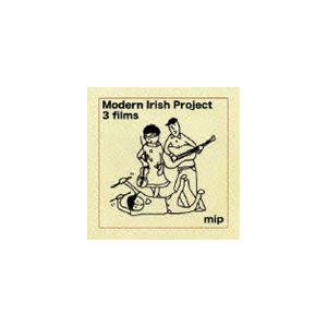 Modern Irish Project / 3 films [CD]｜ggking