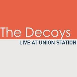 デコイズ / ライヴ・アット・ユニオン・ステーション [CD]