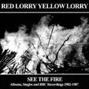 レッド・ローリー・イエロー・ローリー / SEE THE FIRE ALBUMS， SINGLES ...
