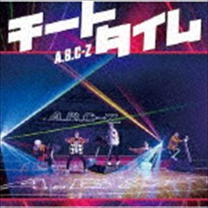 A.B.C-Z / チートタイム（初回限定盤B／CD＋DVD） [CD]｜ggking