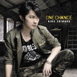 下野紘 / ONE CHANCE（通常盤） [CD]｜ggking