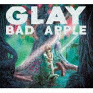 GLAY / BAD APPLE [CD]