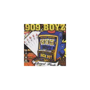 ナイン・オー・ナイン・ボーイズ / ロイヤル・フラッシュ [CD]