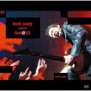 布袋寅泰／beat crazy presents live＠AX [DVD]