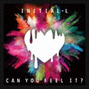 INITIAL’L / CAN YOU FEEL IT ?（初回限定盤） [CD]