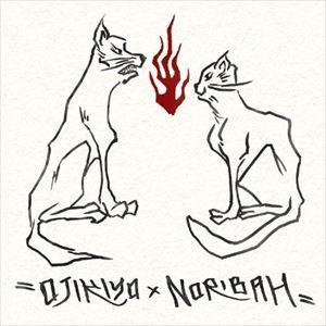 NORIKIYO ＆ OJIBAH / OJIKIYO×NORIBAH [CD]