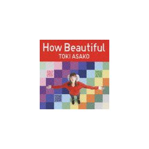 土岐麻子 / How Beautiful [CD]｜ggking