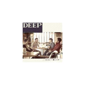 DEEP / Echo 〜優しい声〜 [CD]