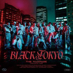 THE RAMPAGE from EXILE TRIBE / BLACK TOKYO（CD＋DVD）...