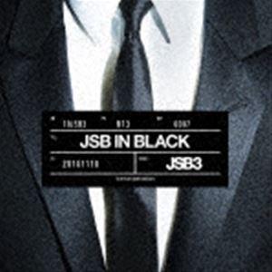 三代目 J SOUL BROTHERS from EXILE TRIBE / JSB IN BLACK（CD（スマプラ対応）） [CD]｜ggking