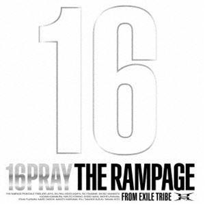 THE RAMPAGE from EXILE TRIBE / 16PRAY [CD]