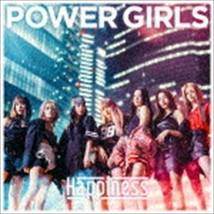 Happiness / POWER GIRLS（CD＋DVD） [CD]