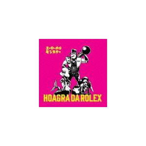 HOAGRA DA ROLEX / エ□ローカルモンスター [CD]｜ggking