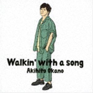 岡野昭仁 / Walkin’ with a song（初回生産限定盤A／CD＋Blu-ray） [CD]｜ggking