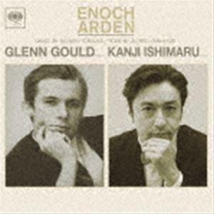 グレン・グールド＆石丸幹二（p／語り） / R.シュトラウス：イノック・アーデン（Blu-specC...